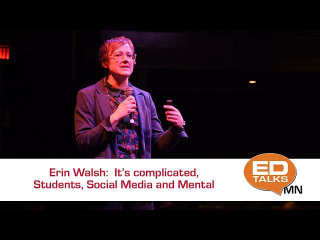 EDTalks: It's Complicated: Students, Social Media and Mental Health