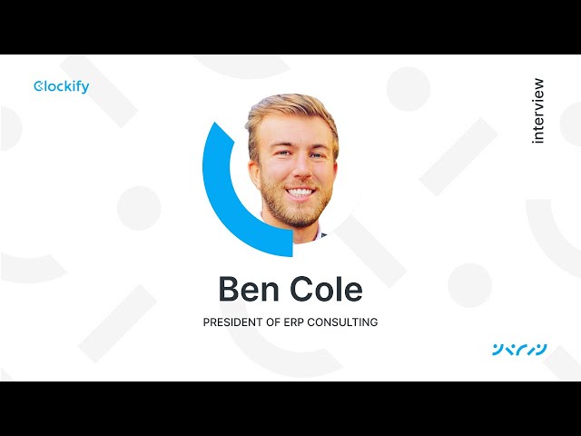 How financial executive Ben Cole uses Clockify for time-blocking | Clockify | EP 10