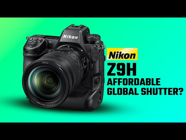 Nikon Z9H - Affordable Global Shutter Loading?