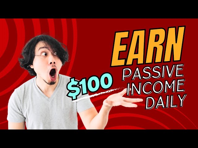 EARN PASSIVE INCOME DAILY