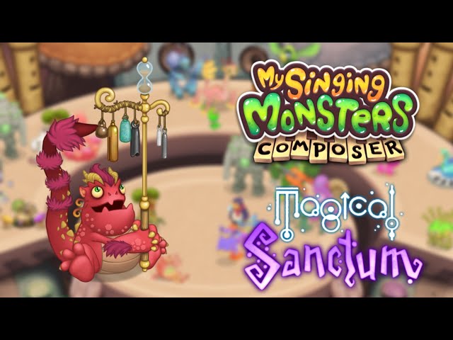 Magical Sanctum in Composer (Update 10) | My Singing Monsters
