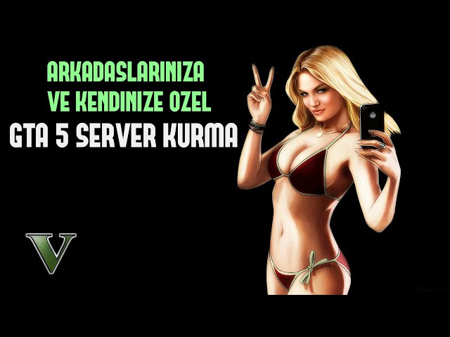 GTA 5 • Arkadaşlarınıza ve Kendinize Özel Public Server Kurma (Hilelere Çözüm)