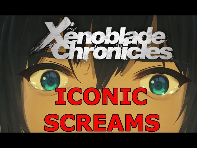 Xenoblade protagonist's iconic screams
