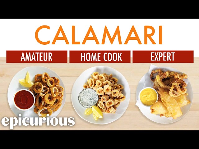 4 Levels of Calamari: Amateur to Food Scientist | Epicurious