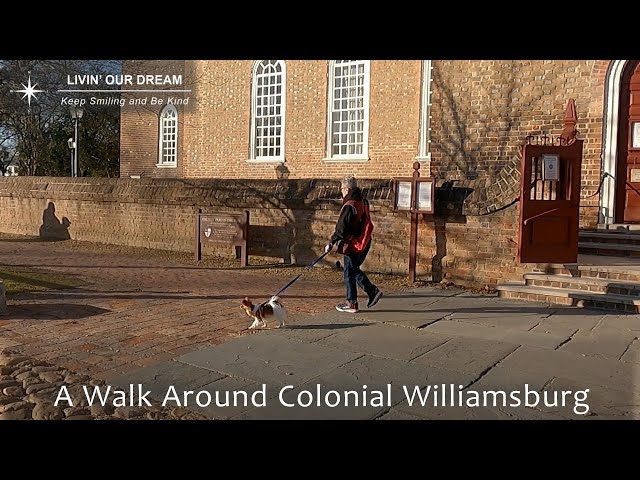 Colonial Williamsburg - A Walk Through Town