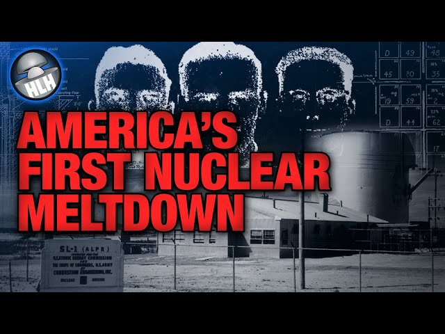 SL-1: America's First Nuclear Disaster