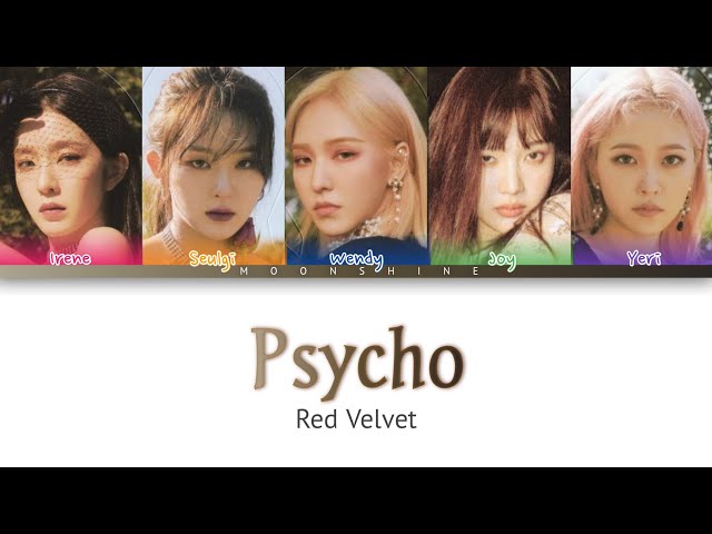 Red Velvet (레드벨벳) - Psycho Lyrics (Han|Rom|Eng)