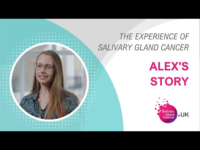Alex's Story | The Experience Of Salivary Gland Cancer - SGC UK