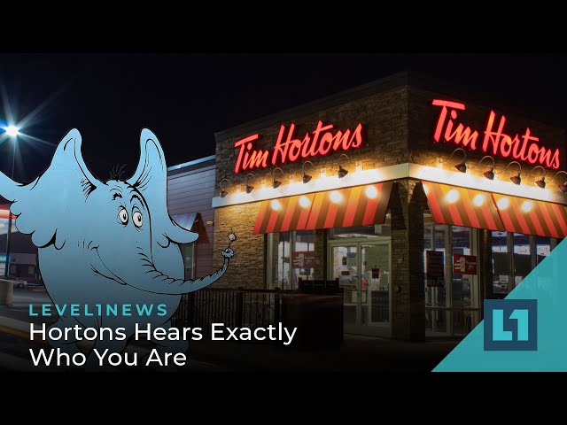 Level1 News June 8 2022: Horton Hears Exactly Who You Are