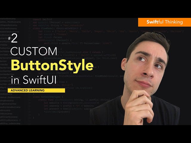 How to create custom ButtonStyles in SwiftUI | Advanced Learning #2