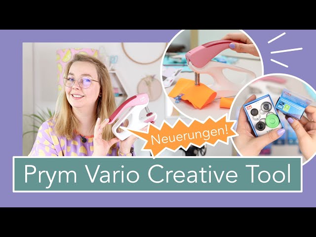 Die Neuerungen vom Prym Vario Creative Tool & alle Werkzeuge