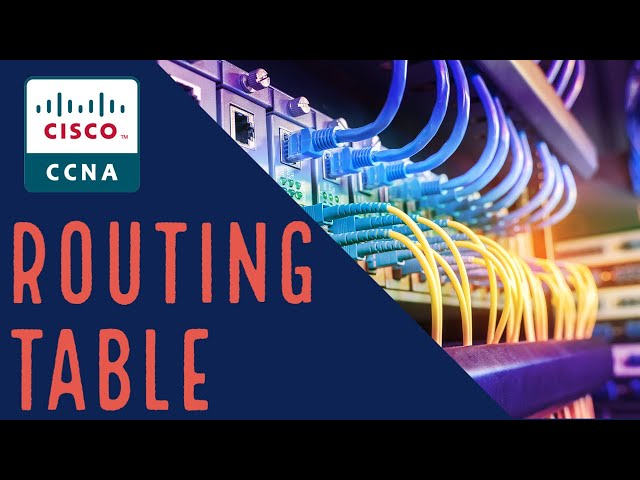 Routing Table Explained