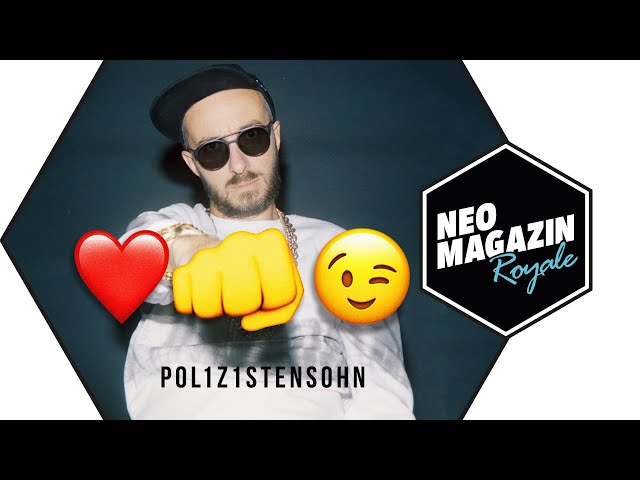 POL1Z1STENS0HN - herz und faust und zwinkerzwinker | NEO MAGAZIN ROYALE mit Jan Böhmermann - ZDFneo