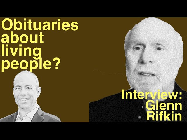 Writing obituaries about living people?   Interview with New York Times Contributor Glenn Rifkin.