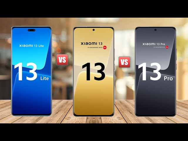Xiaomi 13 Pro Vs Xiaomi 13 Vs Xiaomi 13 Lite