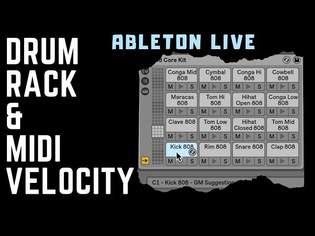 Ableton Live: DRUM RACK & MIDI VELOCITY