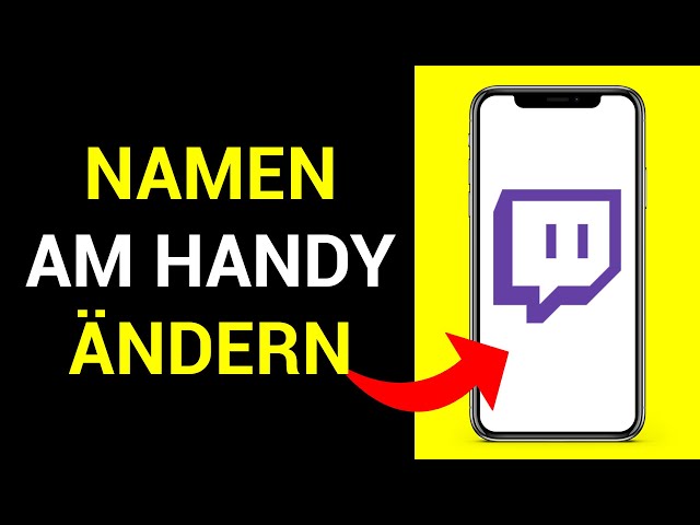 Twitch Namen Ändern Am Handy 2021 - Twitch Namen ändern Handy - Twitch Name ändern