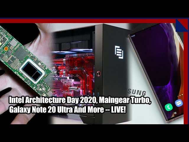 Intel Arch Day, Galaxy Note 20 Ultra, Maingear Turbo, Pixel 4a - 2.5 Geeks Podcast 8/13/20