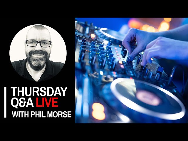 Playlisting, livestreams, promo tips [Thursday DJing Q&A Live with Phil Morse]