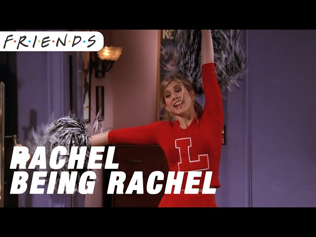 Rachel Being Rachel | Friends