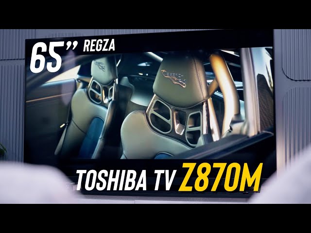 Toshiba TV Z870M 65": The Ultimate REGZA-Powered Mini-LED TV🔥