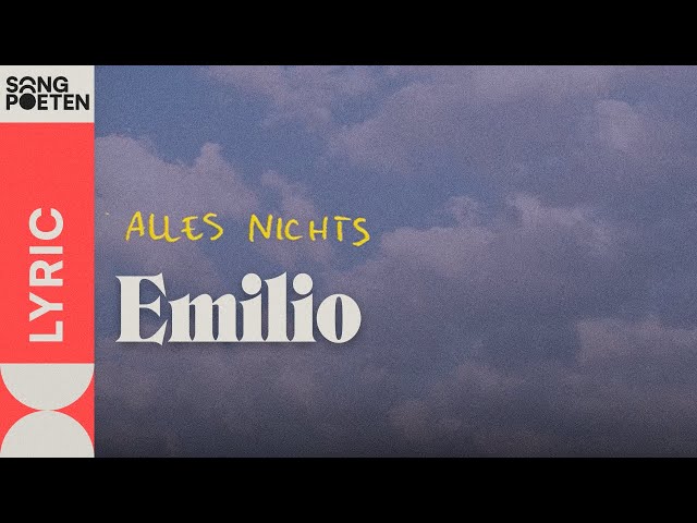 Emilio - Alles Nichts (Songpoeten Lyricvideo)