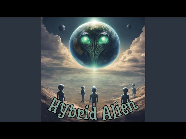 Hybrid Alien