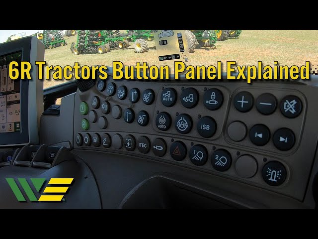 John Deere 6R Button Panel Overview
