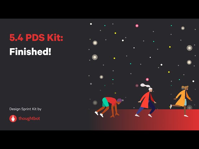 5.4 PDS Kit: Finished!