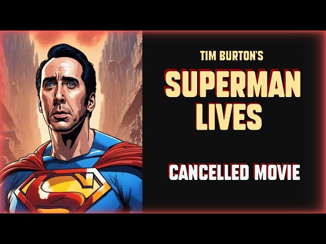 SUPERMAN LIVES - Cancelled Movie