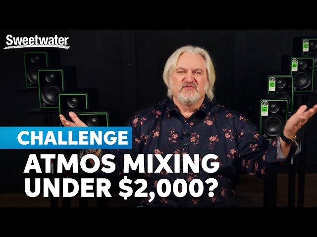 Dolby Atmos Mix Challenge: Can We Mix in 7.1.2 for Under $2,000?
