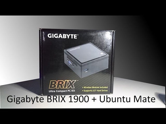 Gigabyte Brix BXBT-1900 + Ubuntu Mate 17.04
