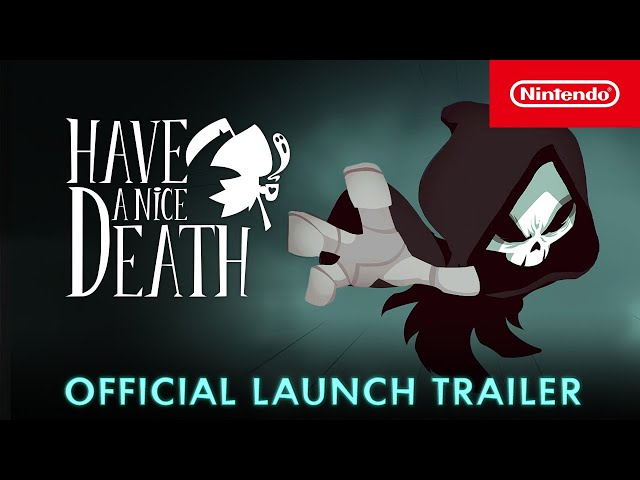 Have a Nice Death - Official Launch Trailer - Nintendo Switch