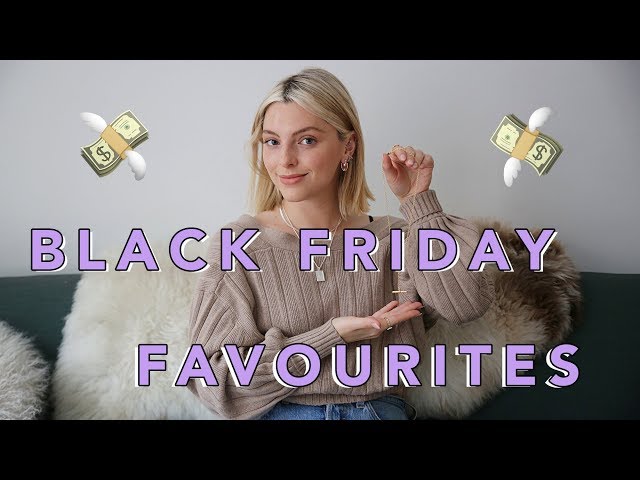 💸BLACK FRIDAY FAVOURITES + DISCOUNT CODES! 💸
