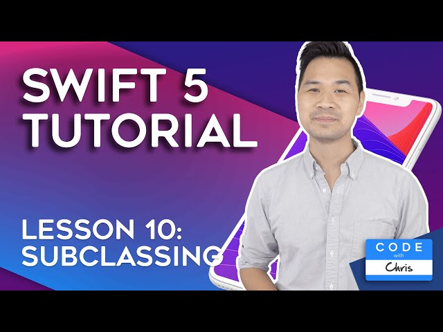 (2020) Swift Tutorial for Beginners: Lesson 10 Subclassing and Inheritance