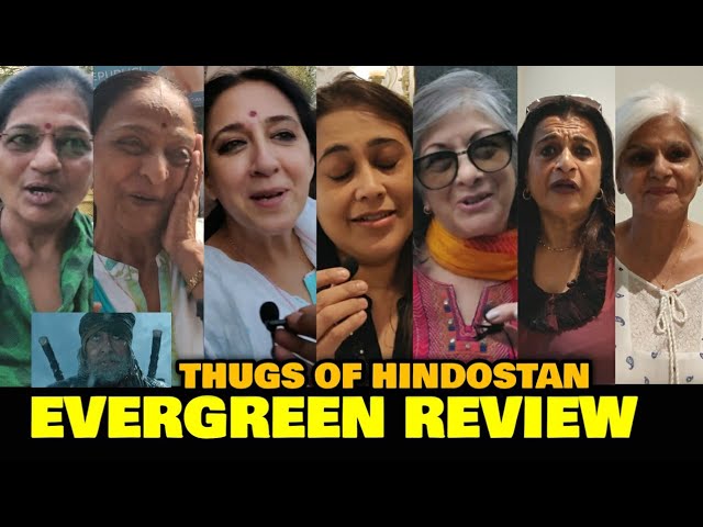 Thugs Of Hindostan EVERGREEN REVIEW By Evergreen Ladies | Amitabh Bachchan, Aamir Khan