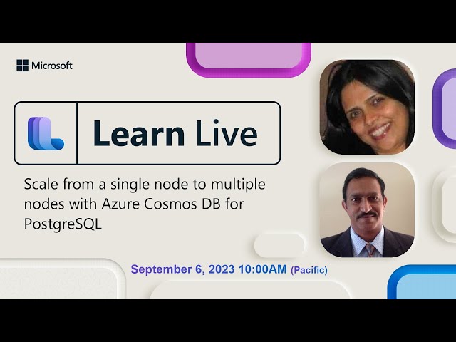 Learn Live - Scale from a single node to multiple nodes with Azure Cosmos DB for PostgreSQL