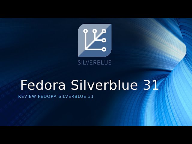 Fedora Silverblue 31