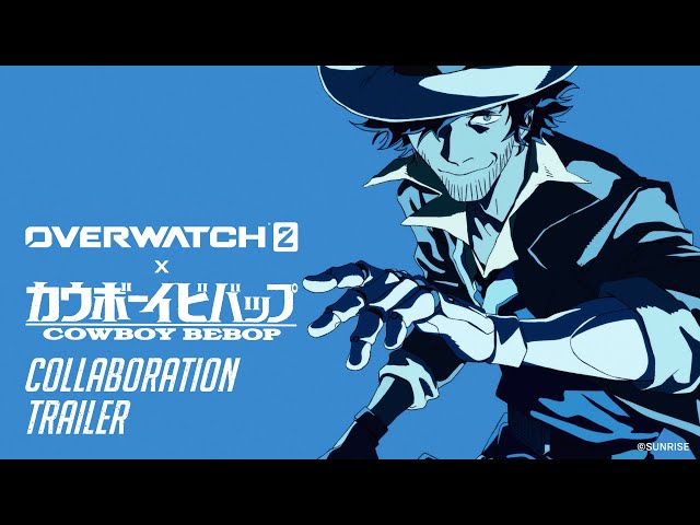 Overwatch 2 x Cowboy Bebop | Collaboration Trailer
