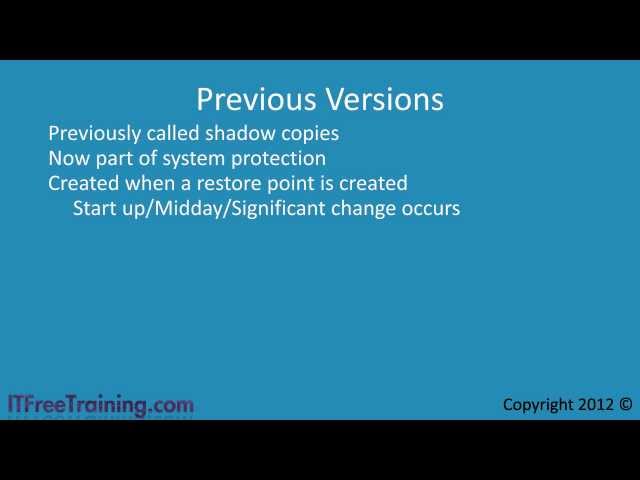MCTS 70-680: Windows7 Previous Versions