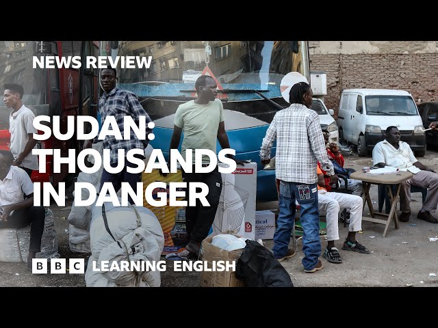 Sudan: Thousands in danger - BBC News Review