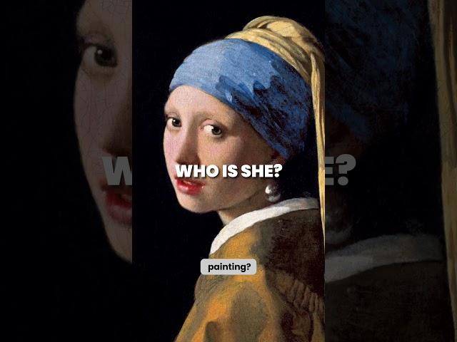 Girl with a Pearl Earring - Who is She?