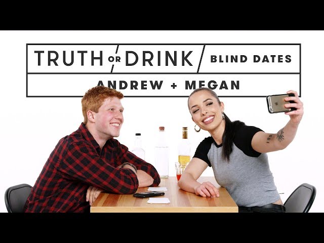 Blind Dates Play Truth or Drink (Andrew & Megan) | Truth or Drink | Cut