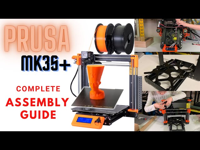 PRUSA i3 MK3S+ 3D Printer Complete Assembly Guide, Every Detail Covered
