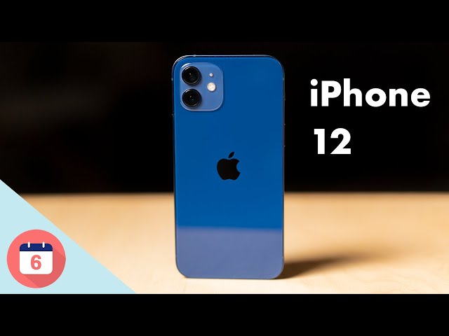 iPhone 12 Review - 6 Months Later