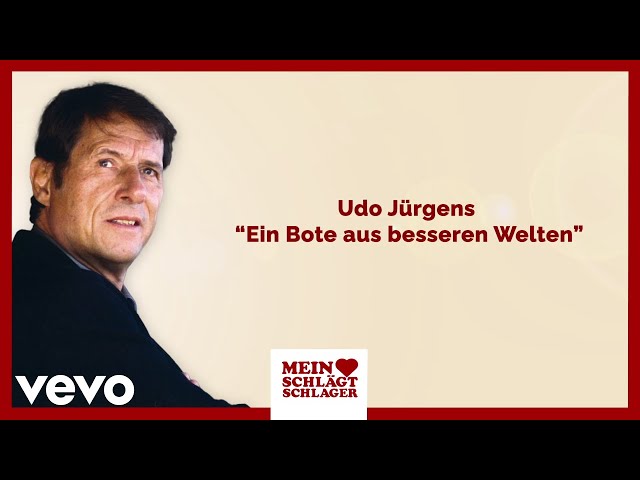 Udo Jürgens - Ein Bote aus besseren Welten (Lyric Video)