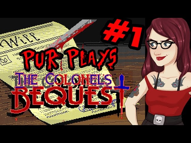 Let's Play: The Colonel's Bequest [Part 1] Introduction! (w/LazyGameReviews)