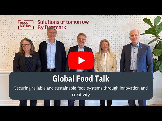 Global Food Talk: Securing reliable and sustainable food systems through innovation and creativity