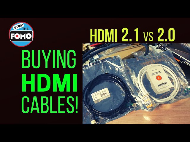 HDMI Cables for Gaming, 8K, eARC: HDMI 2.1 & 2.0 Buying Guide