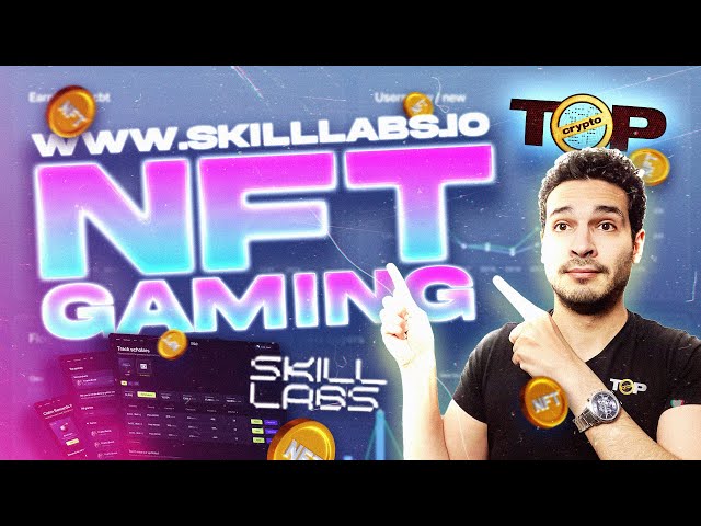 NFT Gaming | Skill Labs | NFT Gaming Platform Skill Labs